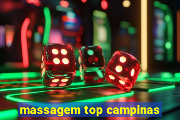 massagem top campinas